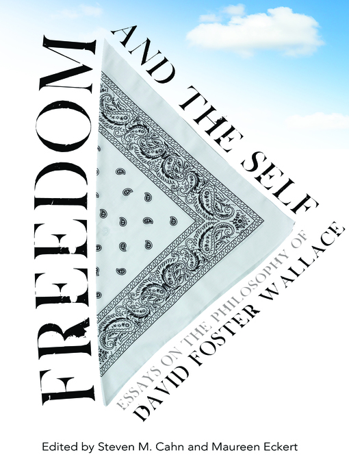 Title details for Freedom and the Self by Steven M. Cahn - Available
